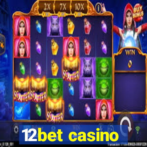 12bet casino